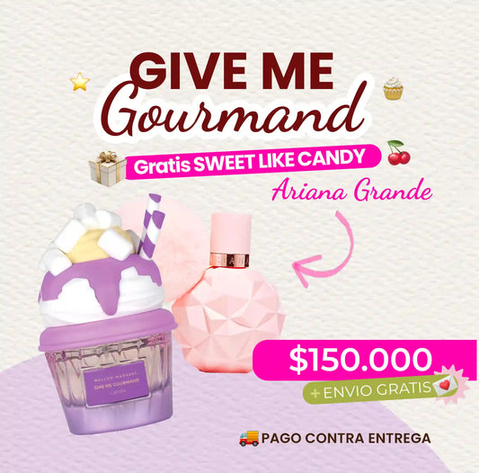 GIVE ME GOURMAND🧁💝 + Sweet Like Candy GRATIS